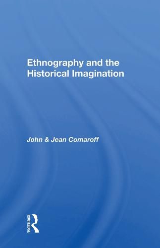 Cover image for Ethnography and the Historical Imagination