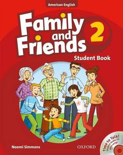 Cover image for Family and Friends American Edition: 2: Student Book & Student CD Pack