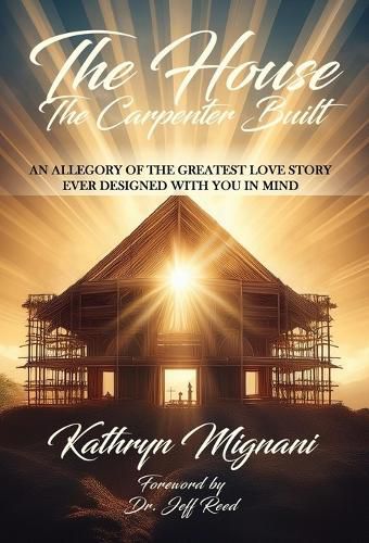 Cover image for The House The Carpenter Built