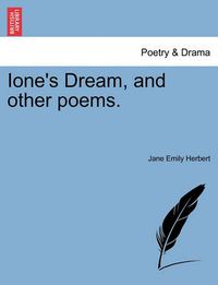 Cover image for Ione's Dream, and Other Poems.
