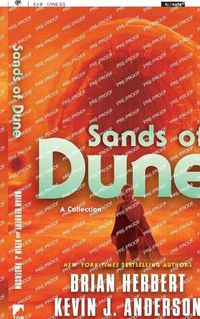 Cover image for Sands of Dune: Novellas from the Worlds of Dune