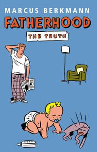 Cover image for Fatherhood: The Truth