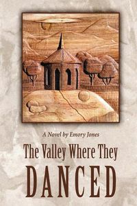 Cover image for The Valley Where They Danced