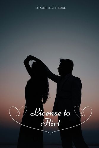Cover image for License to Flirt