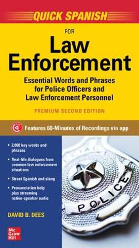 Cover image for Quick Spanish for Law Enforcement, Premium Second Edition