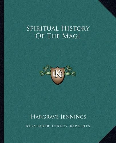 Spiritual History of the Magi