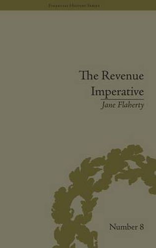 Cover image for The Revenue Imperative: The Union's Financial Policies During the American Civil War