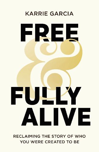 Cover image for Free and Fully Alive