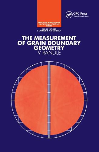 Cover image for The Measurement of Grain Boundary Geometry