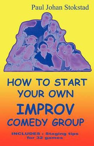 Cover image for How To Start Your Own Improv Comedy Group