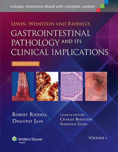 Cover image for Lewin, Weinstein and Riddell's Gastrointestinal Pathology and its Clinical Implications