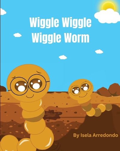 Cover image for Wiggle Wiggle Little Worm