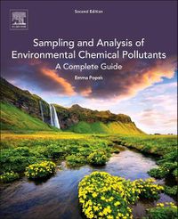 Cover image for Sampling and Analysis of Environmental Chemical Pollutants: A Complete Guide