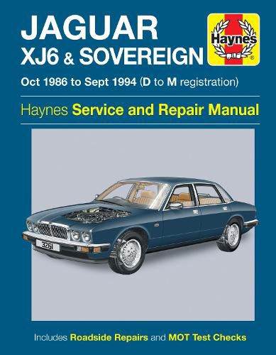 Jaguar XJ6 & Sovereign Owners Workshop Manual