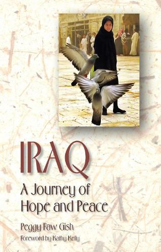 Iraq: A Journey of Hope and Peace