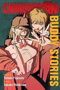 Cover image for Chainsaw Man: Buddy Stories