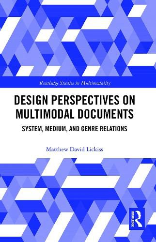 Cover image for Design Perspectives on Multimodal Documents: System, Medium, and Genre Relations