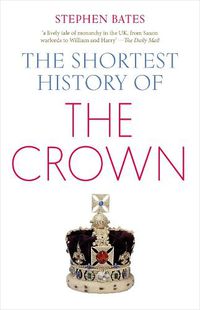 Cover image for The Shortest History of the Crown