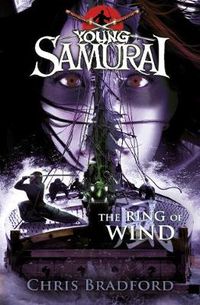Cover image for The Ring of Wind (Young Samurai, Book 7)