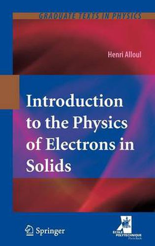 Cover image for Introduction to the Physics of Electrons in Solids