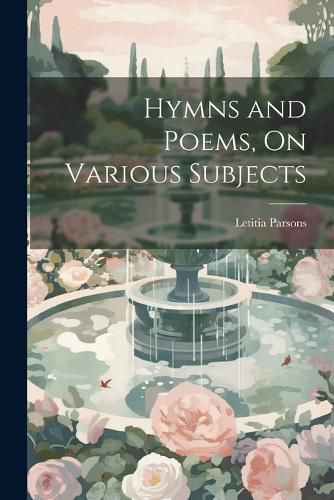 Cover image for Hymns and Poems, On Various Subjects