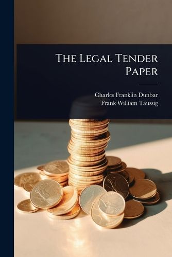 Cover image for The Legal Tender Paper