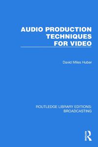 Cover image for Audio Production Techniques for Video