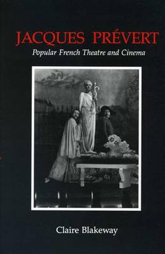 Cover image for Jacques Prevert and Popular French Theatre and Cinema