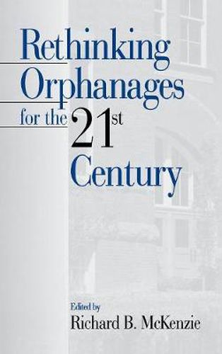 Cover image for Rethinking Orphanages for the 21st Century