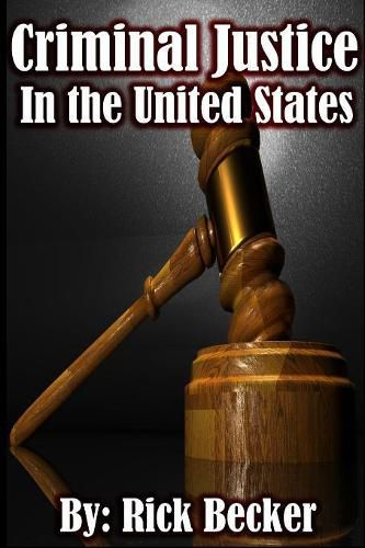 Cover image for Criminal Justice in the United States