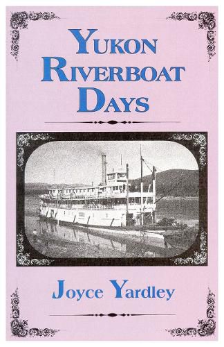 Cover image for Yukon Riverboat Days