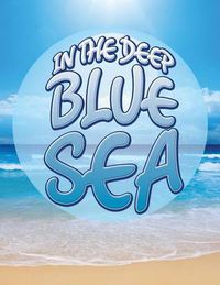 Cover image for In the Deep Blue Sea