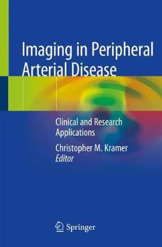 Cover image for Imaging in Peripheral Arterial Disease: Clinical and Research Applications