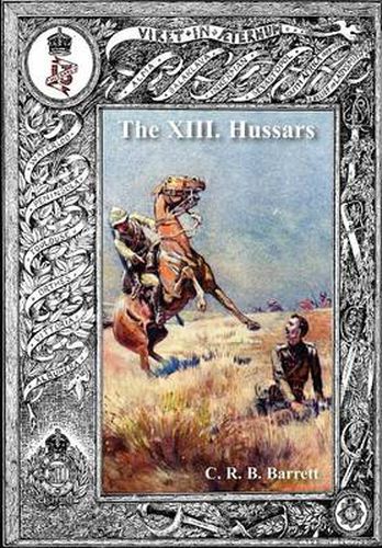 Cover image for History of the XIII Hussars Volume 2