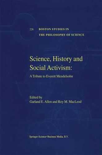 Cover image for Science, History and Social Activism: A Tribute to Everett Mendelsohn