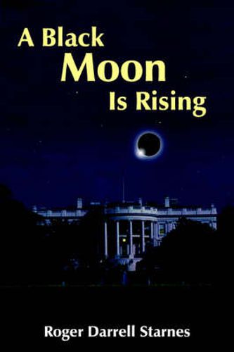 Cover image for A Black Moon Is Rising