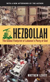 Cover image for Hezbollah: The Global Footprint of Lebanon's Party of God