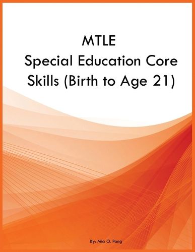 Cover image for MTLE Special Education Core Skills (Birth to Age 21)