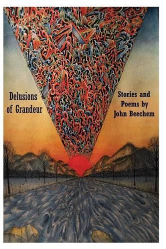 Cover image for Delusions of Grandeur: Stories and Poems