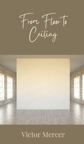 Cover image for From Floor to Ceiling