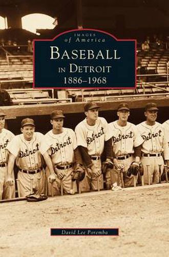 Cover image for Baseball in Detroit 1886-1968