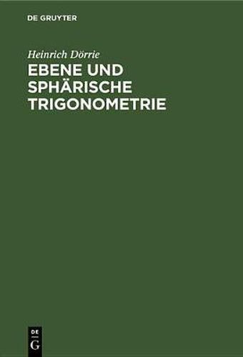 Cover image for Ebene Und Spharische Trigonometrie