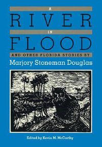 Cover image for A River in Flood and Other Florida Stories