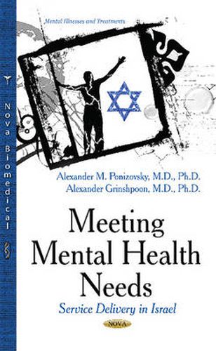 Cover image for Meeting Mental Health Needs: Service Delivery in Israel