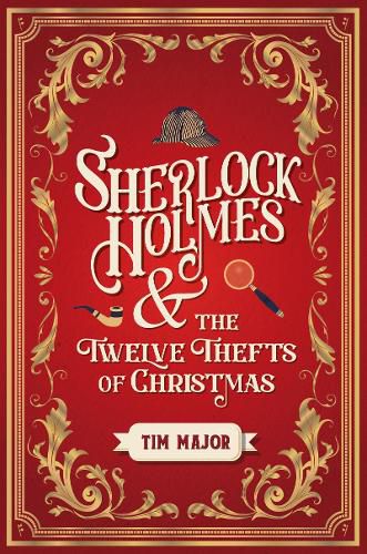 Sherlock Holmes and The Twelve Thefts of Christmas