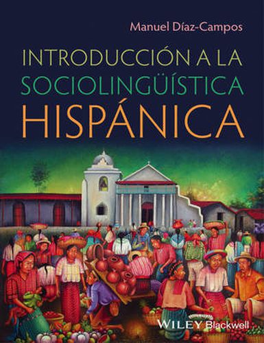Cover image for Introduccion a la sociolinguistica hispanica