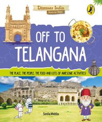 Cover image for Off to Telangana (Discover India)