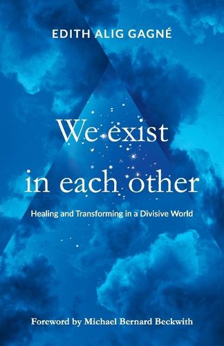 Cover image for We Exist in Each Other