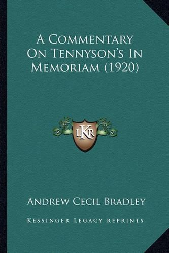 A Commentary on Tennyson's in Memoriam (1920)