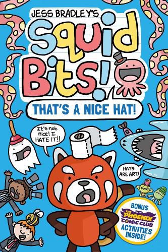 Cover image for Squid Bits: That's a Nice Hat! (a Phoenix Comic Book)